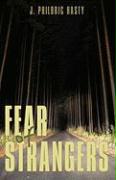 Fear of Strangers