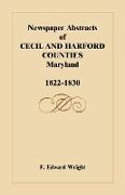 Newspaper Abstracts of Cecil and Harford Counties [Md], 1822-1830