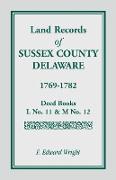 Land Records of Sussex County, Delaware, 1769-1782