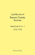 Land Records of Sussex County, Delaware, 1732-1743