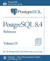 PostgreSQL 8.4 Official Documentation - Volume IV. Reference