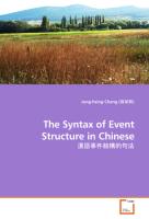 The Syntax of Event Structure in Chinese