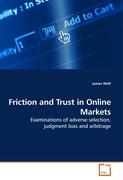 Friction and Trust in Online Markets