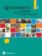 Geschichte kennen und verstehen, Realschule Bayern, 9. Jahrgangsstufe, Schülerbuch