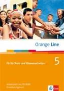 Orange Line / Fit für Tests und Klassenarbeiten Band 5