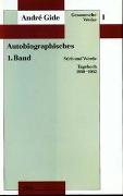Gesammelte Werke I. Autobiographisches - 1. Band