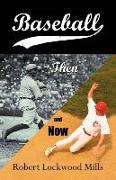 Baseball: Then and Now