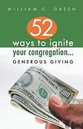 52 Ways to Ignite Your Congregation... Generous Giving