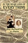 In the Near Loss of Everything: George MacDonald's Son in America