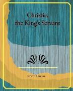 Christie, the King's Servant