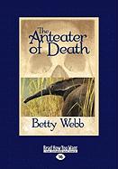The Anteater of Death: A Gunn Zoo Mystery (Easyread Large Edition)
