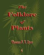 The Folk-Lore of Plants