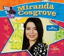 Miranda Cosgrove: Famous Actress & Singer