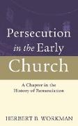 Persecution in the Early Church