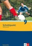 Schnittpunkt Mathematik - Ausgabe für Rheinland-Pfalz. Neubearbeitung. Arbeitsheft plus Lösungsheft 9. Schuljahr