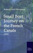 Small Boat Journey on the french canals (1904)