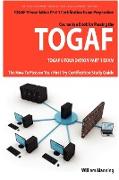 Togaf 9 Foundation Part 1 Exam Preparation Course in a Book for Passing the Togaf 9 Foundation Part 1 Certified Exam - The How to Pass on Your First T