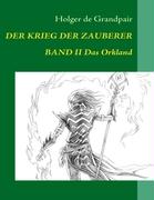 Der Krieg der Zauberer, Band 2