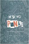 Punk : tres décadas de resistencia