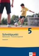 Schnittpunkt - Ausgabe für Schleswig-Holstein. Neubearbeitung. Arbeitsheft Orientierungsstufe plus Lösungsheft 5. Schuljahr