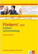 Fördern! Englisch. Kopiervorlagen mit Audio-CD. Englisch Mediation Gymnasialniveau für die 9./10. Klasse