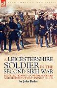 A Leicestershire Soldier in the Second Sikh War