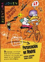 Aventura joven. Persecución en Madrid