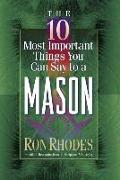 The 10 Most Important Things You Can Say to a Mason