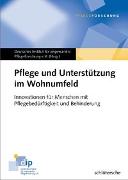 Pflege und Unterstützung im Wohnumfeld