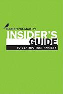 Insider's Guide to Beating Test Anxiety