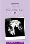 Die unterschätzte Gefahr Lupus