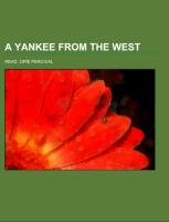 A Yankee from the West, A Novel