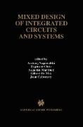 Mixed Design of Integrated Circuits and Systems