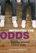 Improving the Odds: Developing Powerful Teaching Practice and a Culture of Learning in Urban High Schools