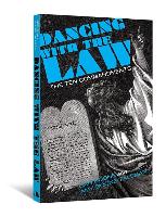 Dancing with the Law: The Ten Commandments