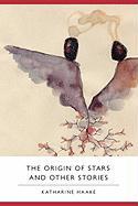 The Origin of Stars and Other Stories