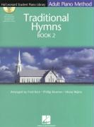 Traditional Hymns Book 2: Hal Leonard Student Piano Library Adult Piano Method