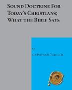 Sound Doctrine for Today's Christians, What the Bible Says