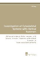 Investigation of Cytoskeletal Systems with Optical Tweezers