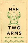 The Man with Two Arms