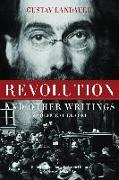 Revolution and Other Writings: A Political Reader