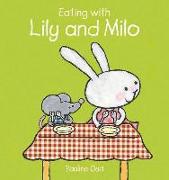 Eating with Lily and Milo