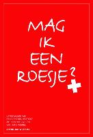 Mag ik een roesje?