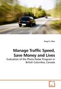 Manage Traffic Speed, Save Money and Lives