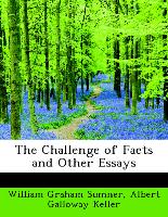 The Challenge of Facts and Other Essays