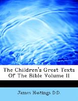 The Children's Great Texts of the Bible Volume II