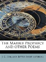 The Marble Prophecy and Other Poems