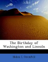 The Birthday of Washington and Lincoln