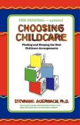 Choosing Childcare: Finding and Keeping the Best Childcare Arrangements