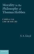 Morality in the Philosophy of Thomas Hobbes